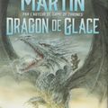 "Dragon de glace" de George R. R. Martin