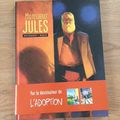 J'ai lu Monsieur Jules de Aurélien Ducoudray et Arno Monin (Editions Grand Angle)