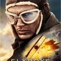 Flyboys de Tony Bill avec James Franco, Jean Reno, Martin Henderson, Jennifer Decker