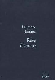 Rêve d'amour, Laurence Tardieu
