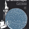 Cyril Anton - Le nain de Whitechapel