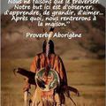 Proverbe Aborigène...