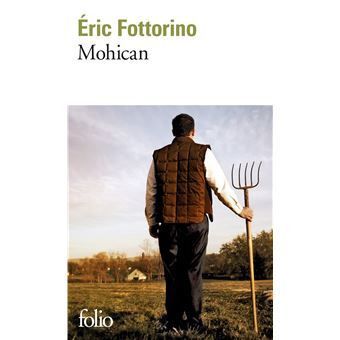 Mohican de Eric Fottorino