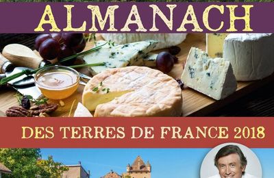 ALMANACH DES TERRES DE FRANCE 2018 - TERRES DE FRANCE - PRESSES DE LA CITE.