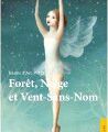 Jeanne d'Arc Whitt, "Forêt, Neige et Vent-Sans-Nom"