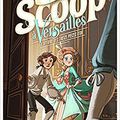 Scoop à Versailles T1, L'affaire des treize pièces d'or, de Annie Pietri, chez Gallimard Jeunesse **