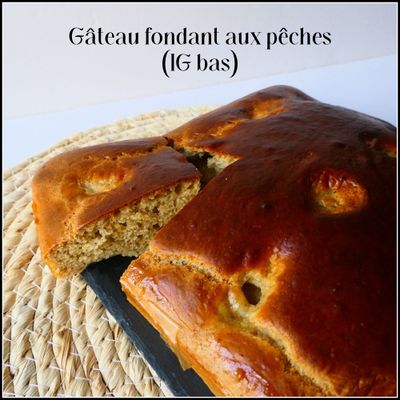 Gâteau fondant aux pêches (IG bas)