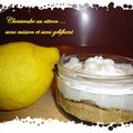 Cheesecake au citron sans cuisson et sans gélatine