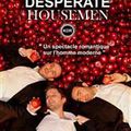 Desperate housemen