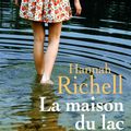 RICHELL, Hannah : La maison du lac