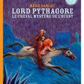 Lord Pythagore, le cheval mystère de l'Ouest, de Marc Daniau (éd. du Rouergue)