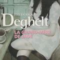 La grand-mère de Jade - Frédérique Deghelt