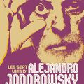 Beau livre : Les Sept Vies d'Alejandro Jodorowsky