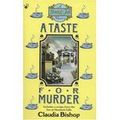 A TASTE FOR MURDER, de Claudia Bishop