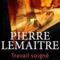 Que lire cet été (1) : Travail soigné : quand le Prix Goncourt nous livre un terrifiant thriller