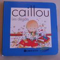 Caillou: les dégâts, Nicole Nadeau, collection Rose des vents, éditions Chouette