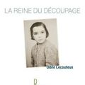 "La reine du découpage" de Odile Lecouteux