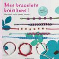 Les Bracelets Brésiliens, aux Editions de Saxe.
