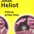 FUHRER PRIME TIME - JOHAN HELIOT