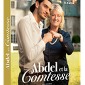 Revue de sorties DVD Septembre 2018 : Abdel et la Comtesse, the Rider, Comme des rois 