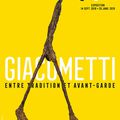 Giacometti, entre tradition et avant-garde