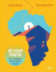 Né pour partir, récit de Mamadou, migrant mineur de Guinée