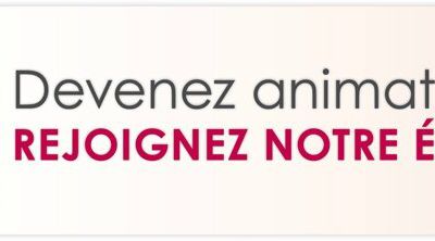 Devenez animatrice ...