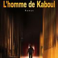 Cédric Bannel - L'Homme de Kaboul