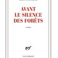 Avant le silence des forêts - Lilyane BEAUQUEL