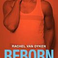 Reborn T2 Toxic de Rachel Van Dyken