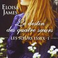 Le destin des quatre soeurs ~~ Eloisa James