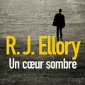 "Un Coeur sombre" de R. J. Ellory