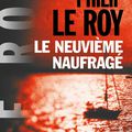 "Le Neuvième naufragé" de Philip Le Roy