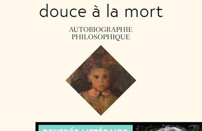 LE BONHEUR, SA DENT DOUCE A LA MORT: l'autobiographie philosophique de Barbara Cassin 