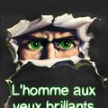 L'Homme aux yeux brillants