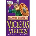 THE VICIOUS VIKINGS, de Terry Deary & Martin Brown