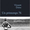 Vincent Duluc - Un printemps 76