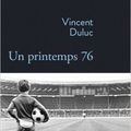 Vincent Duluc - Un printemps 76