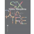 Rentrée littéraire 2017 : Six quatre ; Hidéo Yokoyama : quel excellent polar Nippon !!!