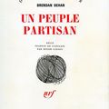 BEHAN Brendan / Un peuple partisan.