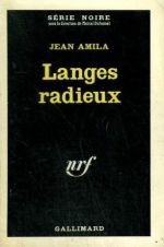 Langes radieux de Jean Amila