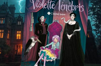 Violette Tenebris, tome 1, par Marie Manand, Flavia de Vita et Joël Odone
