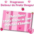 Fragrances "Delices de Fruits Rouges"