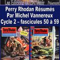 Perry Rhodan Résumés - Cycle 2 - 50 à 59