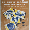 Livre de Cours ... Le petit monde des ANIMAUX (1961) * Delagrave