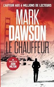 Le chauffeur - de Mark Dawson
