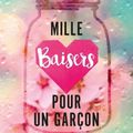 Mille baisers pOur un garçOn