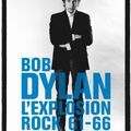 Bob Dylan, l'explosion Rock (61-66)