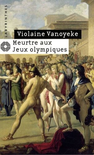 Meurtre aux Jeux Olympiques de Violaine Vanoyeke