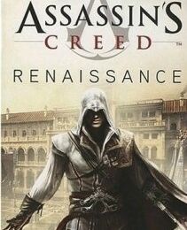 [CHRONIQUE] Assassin’s creed, tome 1 : Renaissance d'Oliver Bowden